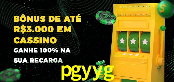 pgyyg melhor bônus de depósito