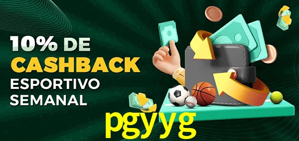 10% de bônus de cashback na pgyyg